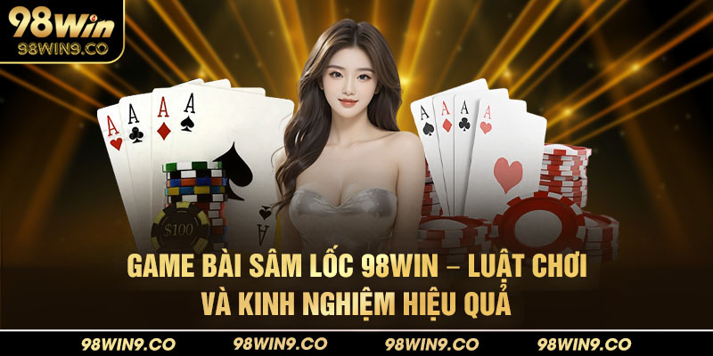 game bài sâm lốc