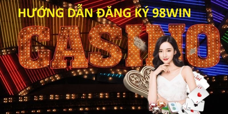 Mở tài khoản 98win để tham gia sảnh nổ hũ 90 siêu hot của nhà cái 